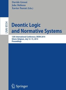 【预售】Deontic Logic and Normative Systems: 12th Inte...