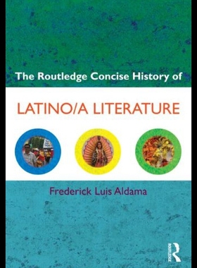 【预售】The Routledge Concise History of Latino/A Literat