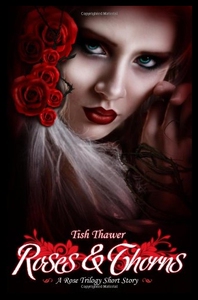 【预售】Roses & Thorns