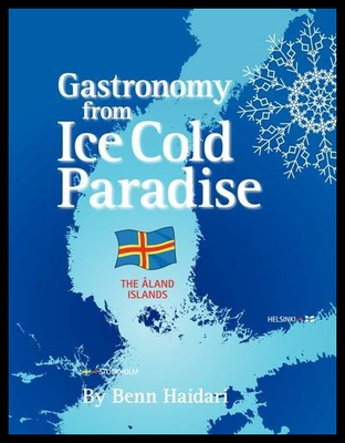 【预售】Gastronomy from an Ice Cold Paradise: History and