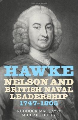 【预售】Hawke, Nelson and British Naval Leadership, 17...