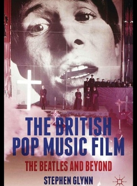 【预售】The British Pop Music Film: The Beatles and Beyon