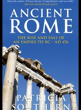 【预售】Ancient Rome: The Rise and Fall of an Empire 753b
