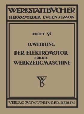 【预订】Der Elektromotor Fur Die Werkzeugmaschine