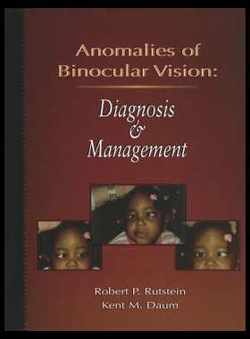【预售】Anomalies of Binocular Vision: Diagnosis & Manage