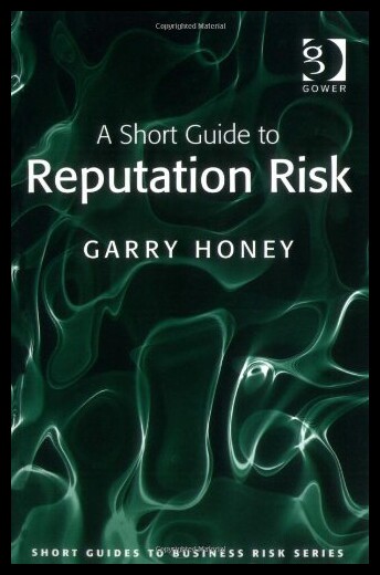 【预售】A Short Guide to Reputation Risk