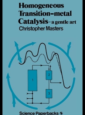 【预售】Homogeneous Transition-Metal Catalysis