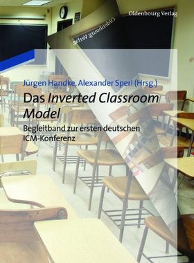 【预售】Das Inverted Classroom Model: Beglei...