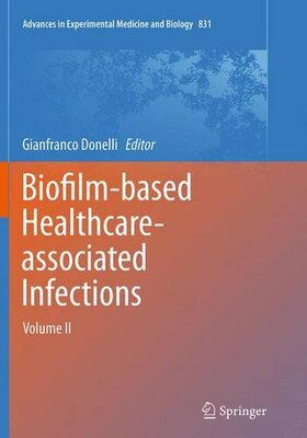 【预订】Biofilm-Based Healthcare-Associated ...