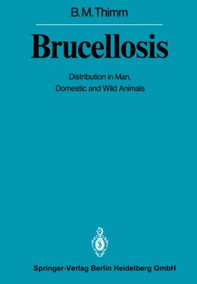 【预订】Brucellosis: Distribution in Man, Do...