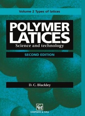 【预订】Polymer Latices: Science and Technol...
