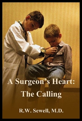 【预售】A Surgeon's Heart: The Calling