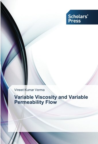 【预售】Variable Viscosity and Variable Perm...