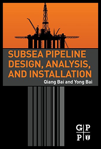 【预售】Subsea Pipeline Design, Analysis, and Installatio