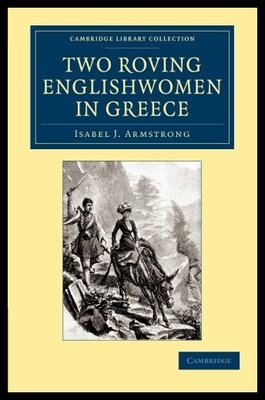 【预售】Two Roving Englishwomen in Greece