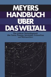 Handbuch Uber Neu. 预售 Be... Meyers Weltall. Das