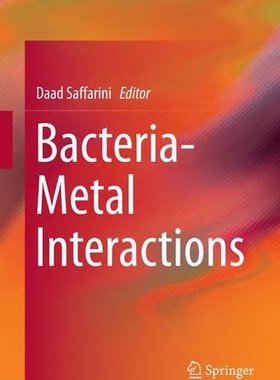 【预订】Bacteria-Metal Interactions