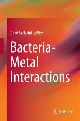 【预订】Bacteria-Metal Interactions