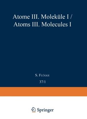 【预订】Atoms III Molecules I / Atome III Mo...