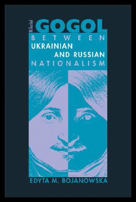【预售】Nikolai Gogol: Between Ukrainian and Russian Nati