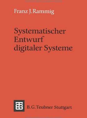 【预售】Systematischer Entwurf Digitaler Systeme