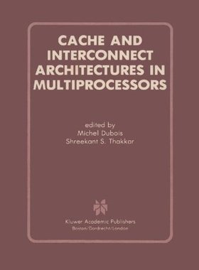 【预售】Cache and Interconnect Architectures in Multip...