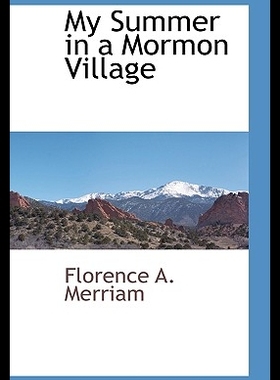 【预售】My Summer in a Mormon Village