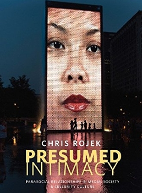 【预订】Presumed Intimacy - Parasocial Relat...