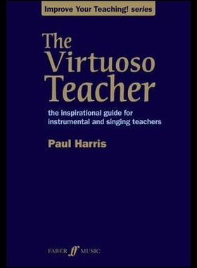【预售】The Virtuoso Teacher: The Inspirational Guide for Instru