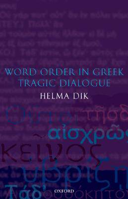 【预售】Word Order in Greek Tragic Dialogue