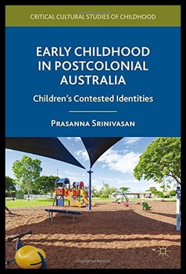 【预售】Early Childhood in Postcolonial Australia: Childr