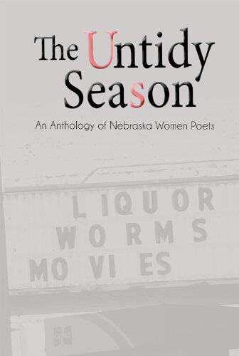 【预售】the untidy season: an anthology of nebraska wo.