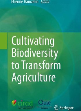 【预订】Cultivating Biodiversity to Transfor...