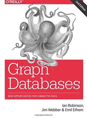 【预订】Graph Databases: New Opportunities f...