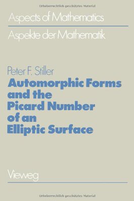 【预售】Automorphic Forms and the Picard Number of an ...