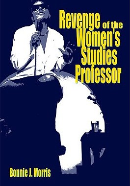 【预售】Revenge of the Women's Studies Professor