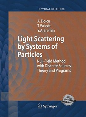 【预订】Light Scattering by Systems of Parti...