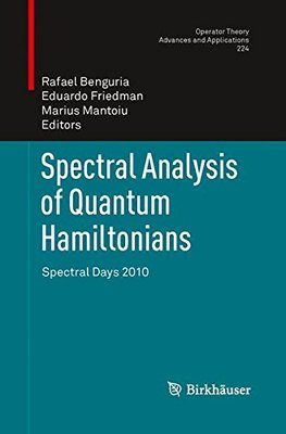 【预订】Spectral Analysis of Quantum Hamiltonians