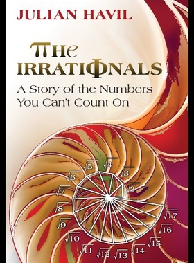 【预售】The Irrationals: A Story of the Numbers You Can't