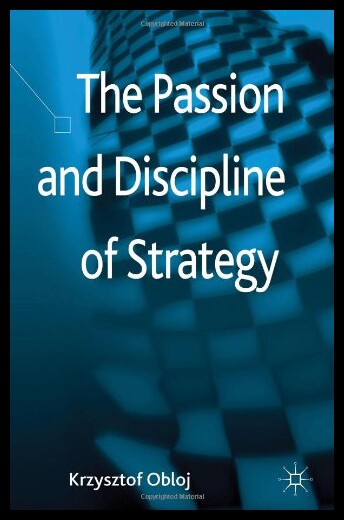 预订 【】The Passion and Discipline of Strategy