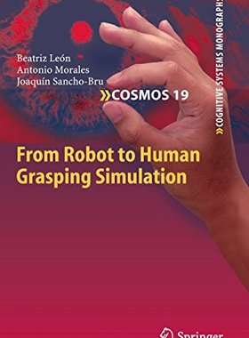 【预订】From Robot to Human Grasping Simulation