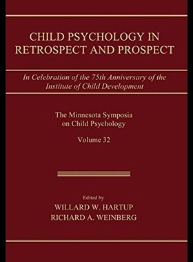 【预售】Child Psychology in Retrospect and Prospect: In C