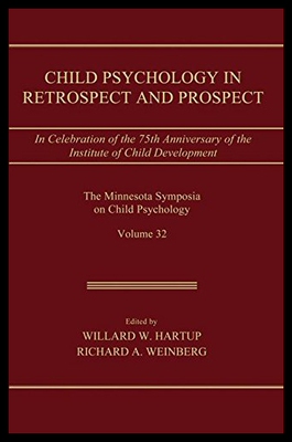 【预售】Child Psychology in Retrospect and Prospect: In C