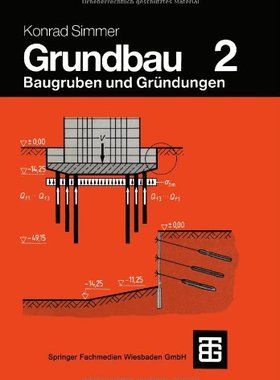 【预售】Grundbau: Teil 2 Baugruben Und Grundungen