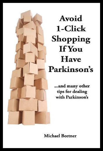【预售】avoid 1-click shopping if you have parkinsons: .