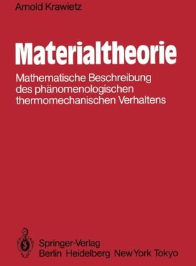 【预订】Materialtheorie: Mathematische Besch...