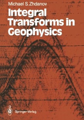 【预订】Integral Transforms in Geophysics