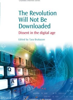 【预售】The Revoloution Will Not Be Downloaded: Dissen...