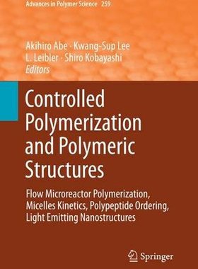 【预订】Controlled Polymerization and Polyme...