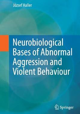 【预订】Neurobiological Bases of Abnormal Ag...
